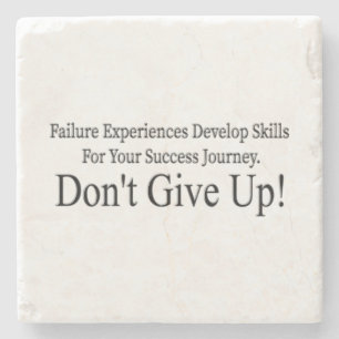 Cute Don't Give Up Design Meant Only For You! T-Sh Stone Coaster