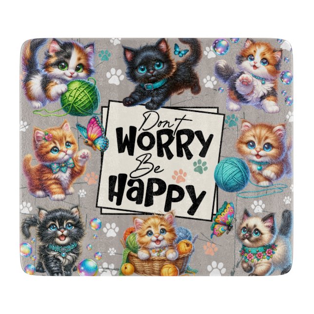 Cute Don't Worry Be Happy Cats Cutting Board (Front)