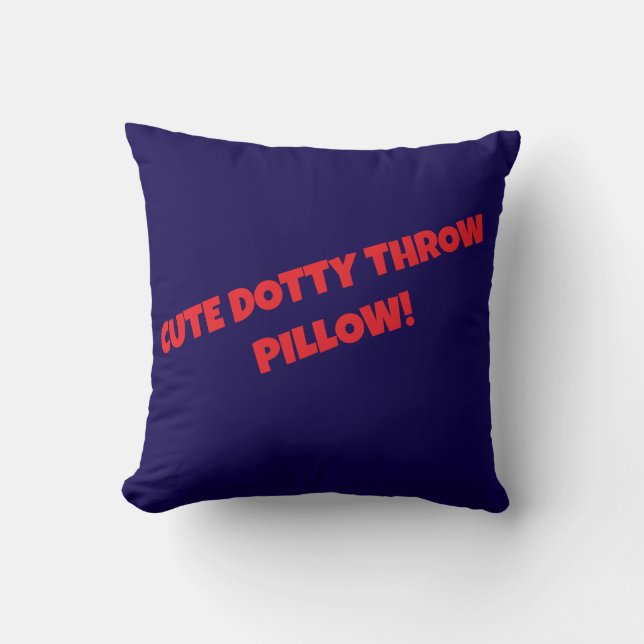 CUTE DOTTY THROW PILLOW! CUSHION (Front)