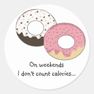 Cute Doughnut Design with Saying Classic Round Sticker