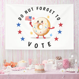 Cute Doughnut Do not Forget to Vote - USA Election Banner