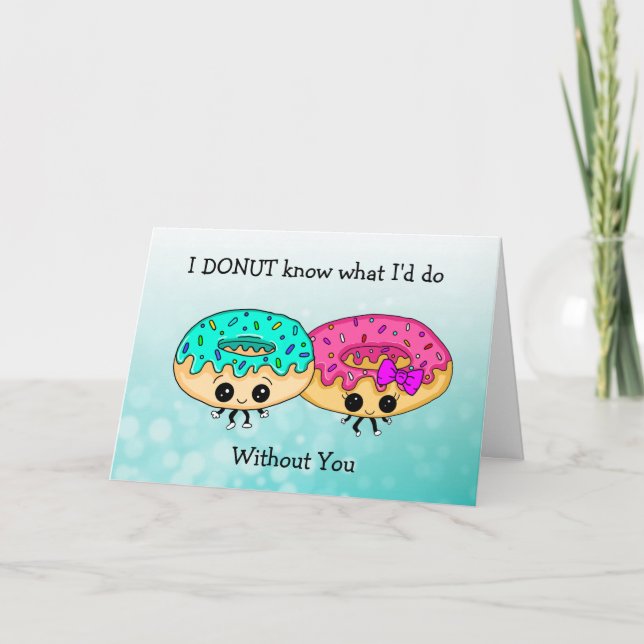 Cute Doughnut Pun, Love You, Couple's Romantic Card (Front)