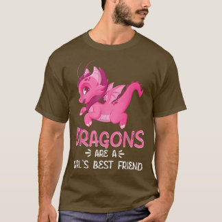 Cute Dragons Are A Girls Best Friend Dragon Lover  T-Shirt