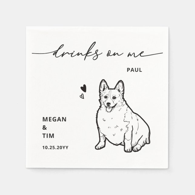 Cute Drinks on Me Welsh Corgi Dog Wedding Napkin (Front)