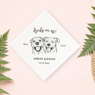 Cute Drinks on Us Dog Wedding Pet Name Napkin