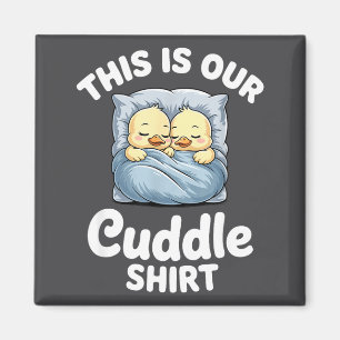 Cute Duck Couple Cozy This Is Our Cuddle  Magnet
