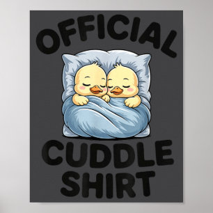 Cute Duck Couple Snuggle Cuddle  Poster