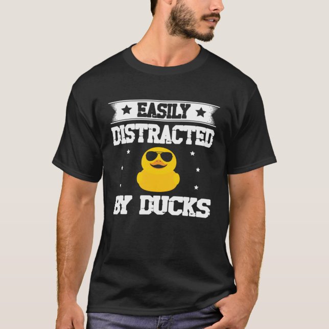 Cute Duck Easily Distracted By Ducks Bird Duck T-Shirt (Front)