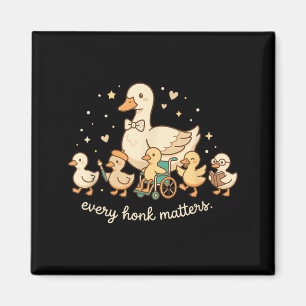 Cute Duck Honk Matters Wheelchair Every honk Magnet