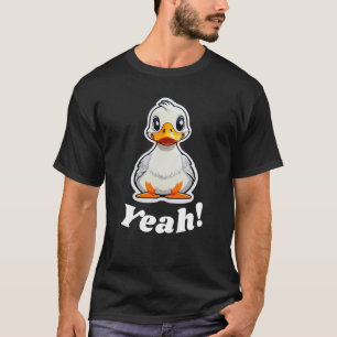 Cute Duckling Yeah! Positive Animal T-Shirt
