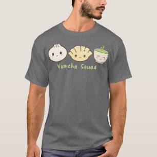 Cute Dumplings Yumcha Squad  T-Shirt