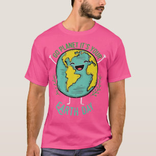 Cute Earth Day Every Day World 2022 Planet Environ T-Shirt