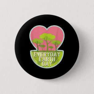 Cute Earth Day Everyday Environmental Protection G 6 Cm Round Badge