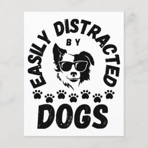 Cute Easily Distracted by Dogs pet lovers Frit-Tee