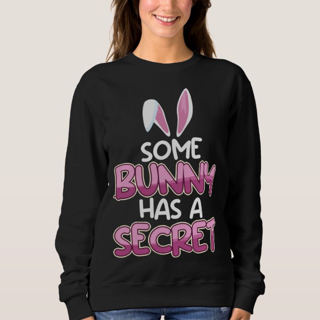 Cute Easter Bunny Easter Rabbit Easter feast Easte Sweatshirt (Front)