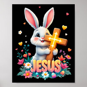 Cute Easter Bunny Jesus Faith Cross Christian  Poster