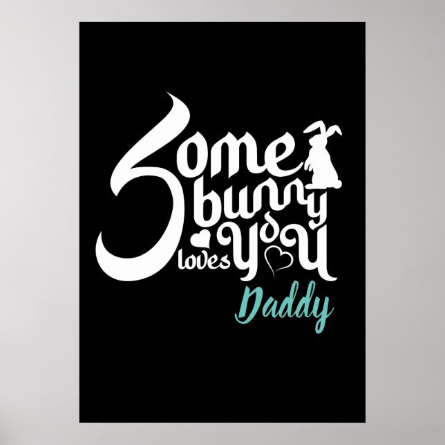 Cute Easter Bunny Love Black White Modern Typo  Poster (Front)