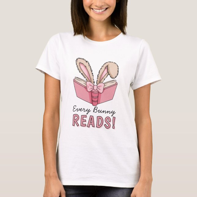 Cute Easter Bunny Reads Book Lover T-Shirt (Front)