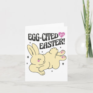 Cute Easter Bunny With Egg-cited Quote  Card
