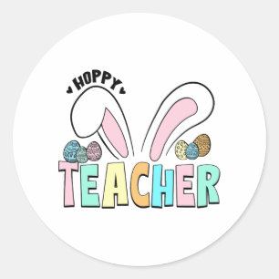 Cute Easter Hoppy Teacher Bunny Ears Classic Round Sticker
