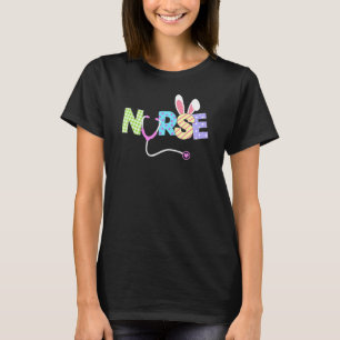 Cute Easter Nurse Bunny Ears Happy Easter Eggs O T-Shirt