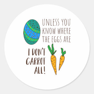 Cute Easter Pun Funny Quote Saying Doodle Cartoon Classic Round Sticker