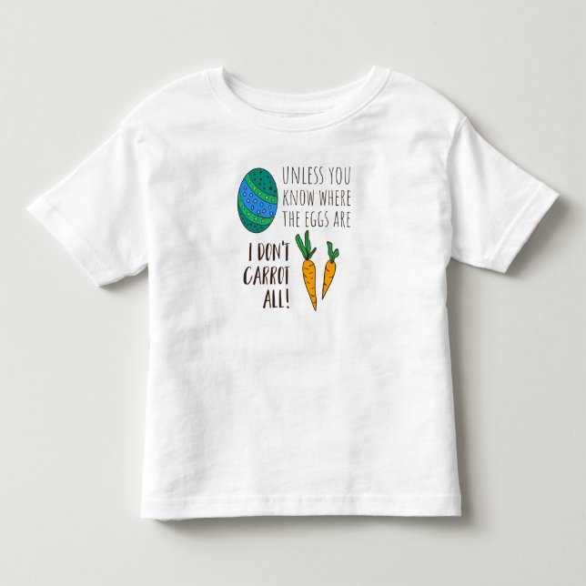 Cute Easter Pun Funny Quote Saying Doodle Cartoon Toddler T-Shirt (Front)
