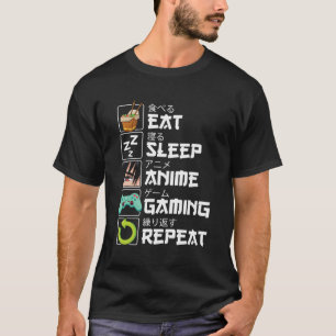 Cute Eat Sleep Anime Gaming Repeat Kawaii Otaku An T-Shirt