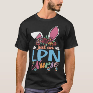 Cute Eggcellent LPN Nurse Easter Bunny Ears Nurse T-Shirt