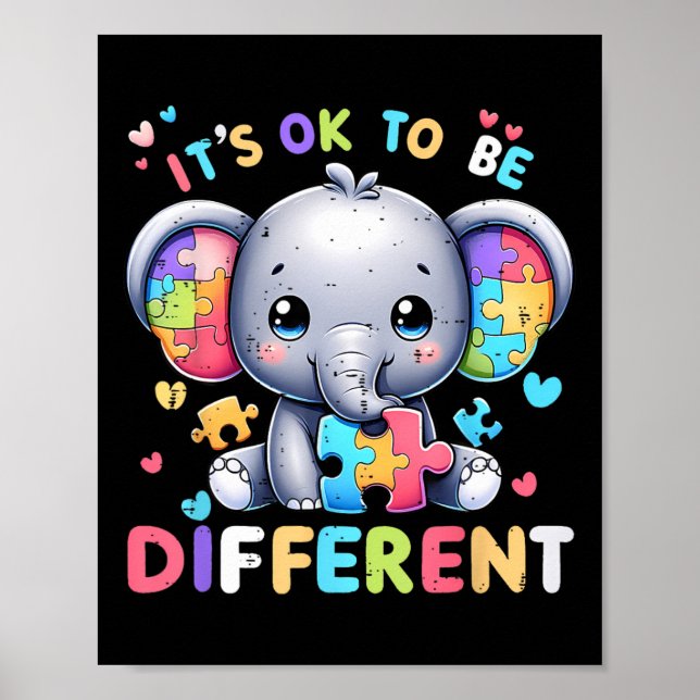 Cute Elephant Autism Awareness Its Ok To Be Differ Poster (Front)