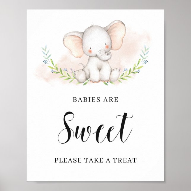 Cute Elephant Babies are sweet sign poster (Front)