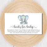 Cute Elephant Blue Books For Baby Shower Enclosure Card<br><div class="desc">Cute baby boy shower books for baby enclosure card with "books for baby" in a stylish soft grey script with swashes and a pastel blue watercolor of a baby boy elephant. Underneath you can easily personalise your books for baby request.</div>