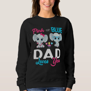 Cute Elephant Keeper Of The Gender Dad Loves You R Sweatshirt