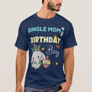 Cute Elephant Single Mum Of The Birthday Boy T-Shirt