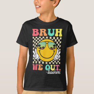 Cute End Of School Year Groovy Summer Bruh We Out T-Shirt