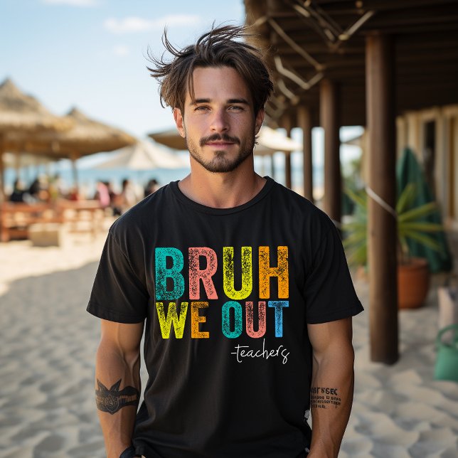 Cute End Of School Year Summer Bruh We Out Teacher T-Shirt (Creator Uploaded)