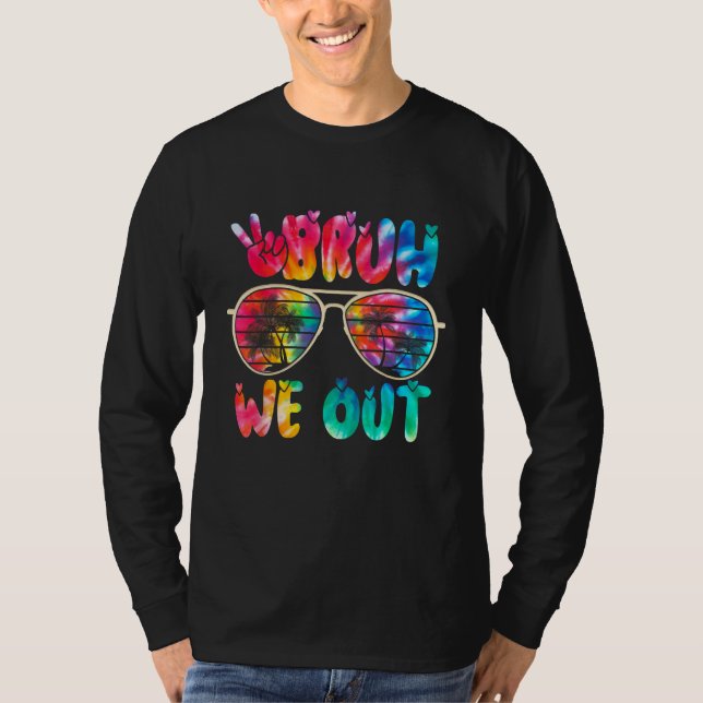 Cute End Of School Year Teacher Summer Bruh We Out T-Shirt (Front)