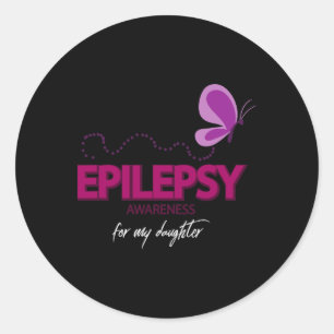 Cute Epilepsy Awareness For My Daughter  Classic Round Sticker