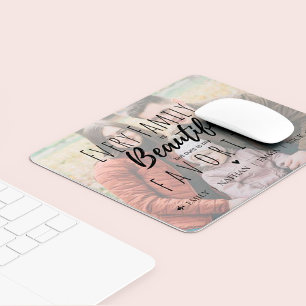 Cute Every Family is beautiful Quote Family Photo Mouse Pad