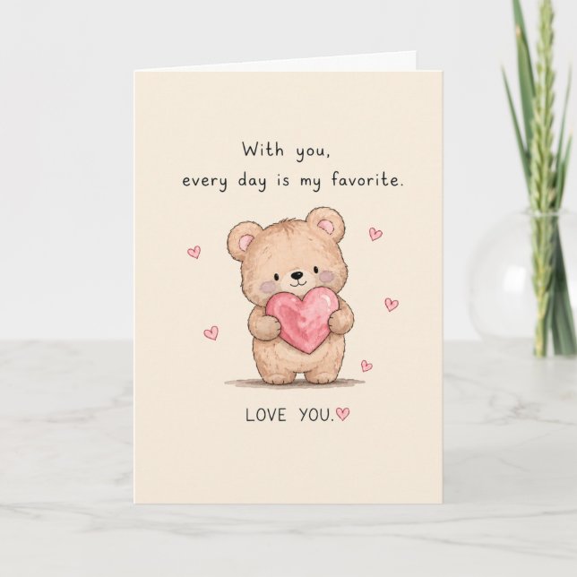 Cute Everyday Is My Favourite Greeting  Card (Front)