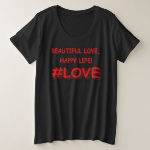 Cute Expression Design "BEAUTIFUL LOVE". Buy Now Plus Size T-Shirt