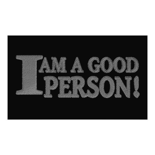 Cute Expression Design "GOOD PERSON" Buy Now Photo Print (Front)