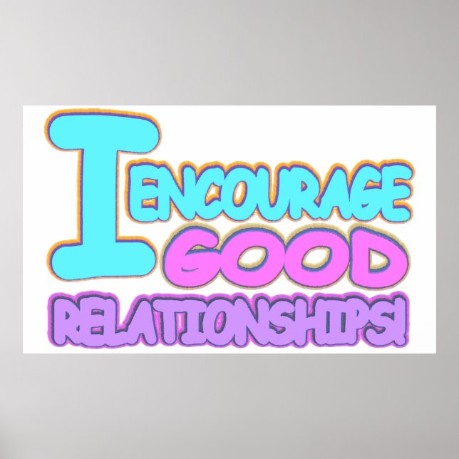 Cute Expression Design GOOD RELATIONSHIPS. Buy Now Poster (Front)
