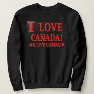 Cute Expression Design "#ILOVECANADA". Buy Now Sweatshirt