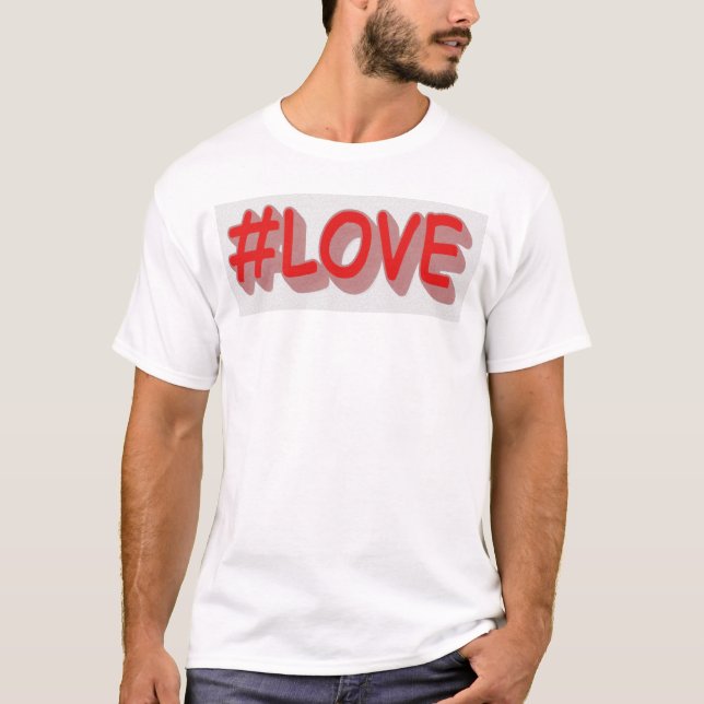 Cute Expression Design "#LOVE". Buy Now T-Shirt (Front)
