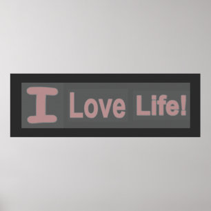 Cute Expression Design "Love Life". Buy Now Poster