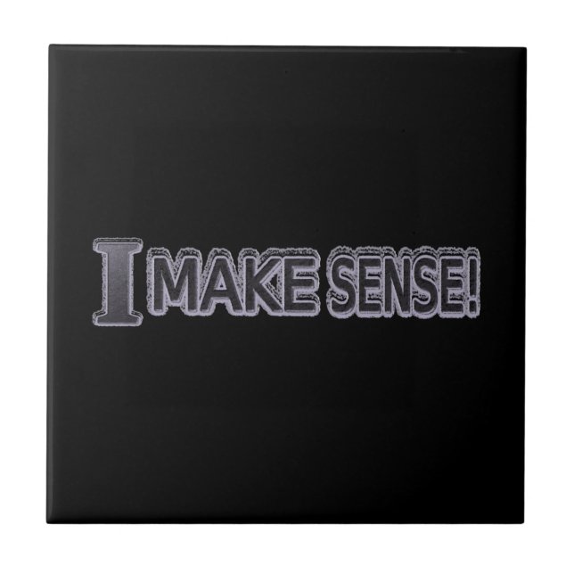 Cute Expression Design "Make Sense" Buy Now Tile (Front)