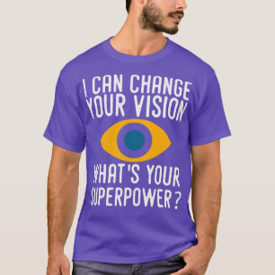 Cute Eye Doctor Optometry Optometrist Men Women Do T-Shirt