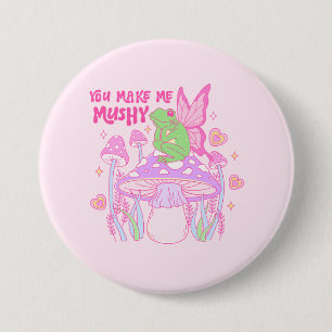 Cute Fairy Frog and Mushroom - You Make Me Mushy 7.5 Cm Round Badge