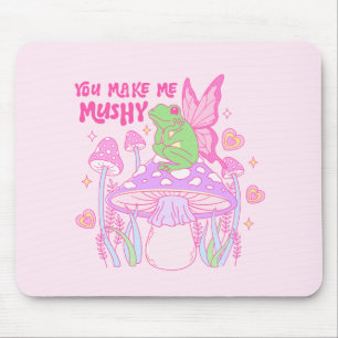 Cute Fairy Frog and Mushroom - You Make Me Mushy Mouse Pad